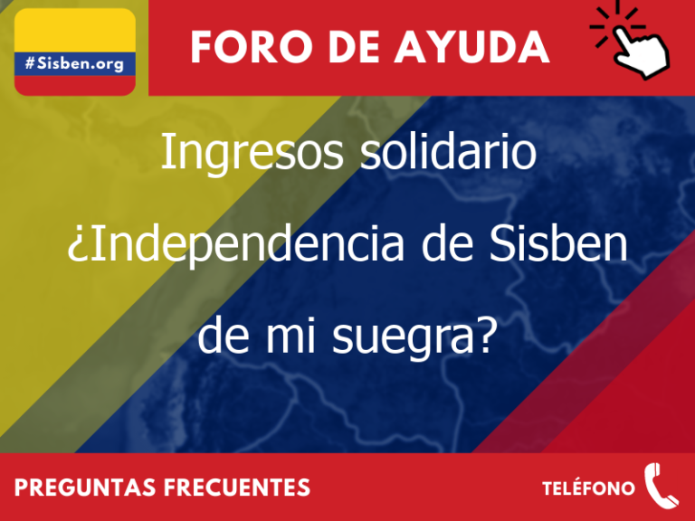 ingresos solidario independencia de sisben de mi suegra 525 - ✔️ SISBEN.ORG