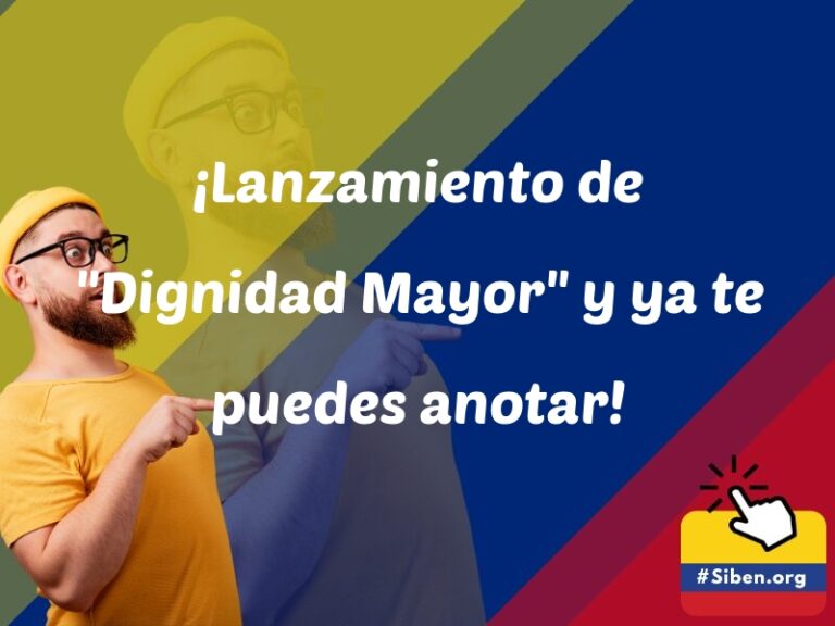 lanzamiento de dignidad mayor y ya te puedes anotar 5818 - ✔️ SISBEN COLOMBIA