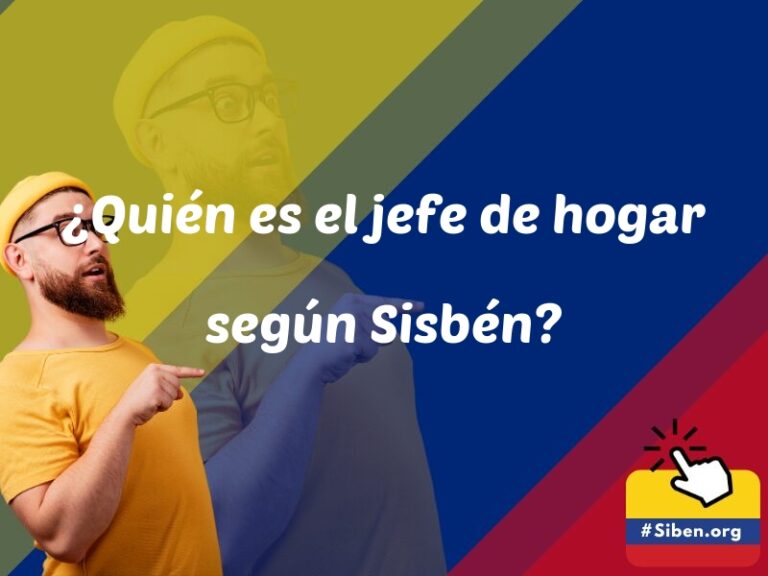 quien es el jefe de hogar segun sisben 5809 - ✔️ SISBEN COLOMBIA